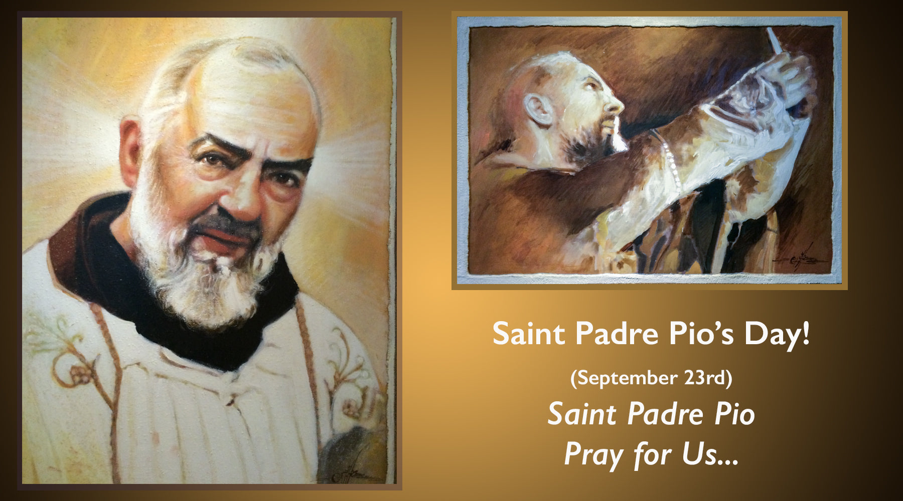 Saint Padre Pio of Pietrelcina's Day, Sept. 23
