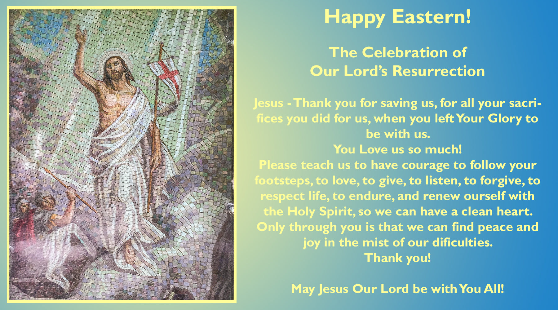 Happy Eastern! The Celebration of  Our Lord’s Resurrection
