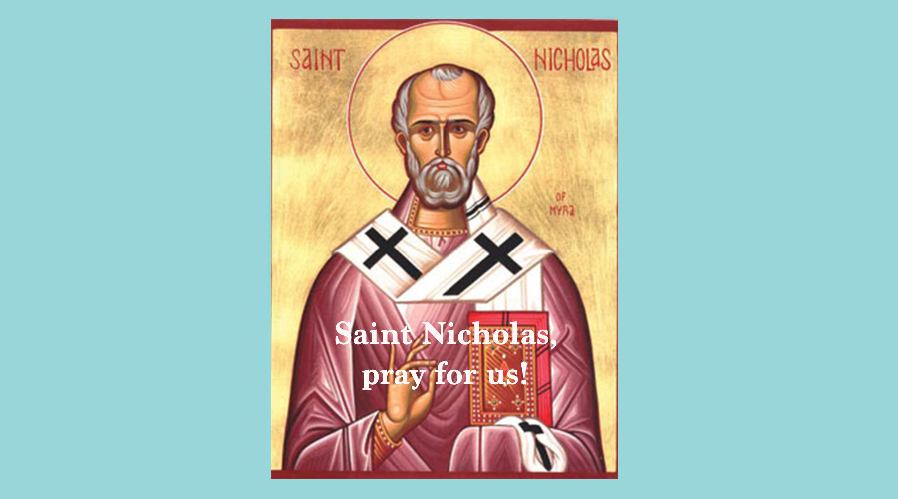 December 6th is Saint Nicholas of Myra (271 - 343 AD) Day!